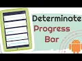 Determinate ProgressBar in Android Horizontal Java Android Tutorial - Quick Easy