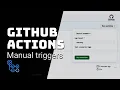 GitHub Actions Manual Trigger Tutorial workflow - dispatch Explained Step-by-Step
