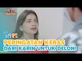Download Lagu JANGAN GANGGU RIFKI! Karin Beri Peringatan Untuk Delon! | MANTAN IPA IPS | EPS. 420 (4/7)