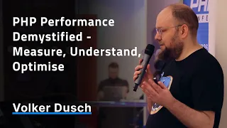 PHP Performance Demystified - Measure Understand Optimise