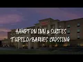 Hampton Inn Suites Crossing Review - Tupelo United States of America