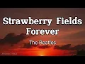 Download Lagu STRAWBERRY FIELDS FOREVER (LYRICS) - The Beatles