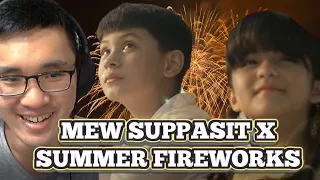 Download [MV Reaction] - Mew Suppasit | Summer Fireworks MP3