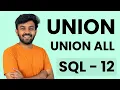 UNION UNION ALL SQL Mastery Ep - 12 code io