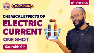 Chemical Effects of Electric Current Class 8 Science (Physics) in One Shot | BYJU'S - Class 8