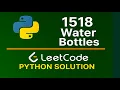 Leetcode 1518 - Water Bottles