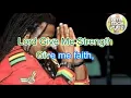 Luciano lord give me strength| Lyrics