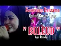 Download Lagu SERU BANGET !!!  BUKBER DULUR RUSDY OYAG  |  BULEUD  | RUSDY OYAG PERCUSSION