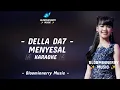 Download Lagu Della (Prabumulih) - Menyesal Karaoke || Della Da7 - Menyesal Karaoke 