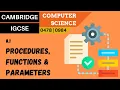 98 CAMBRIDGE IGCSE 0478-0984 8 1 Procedures functions and parameters