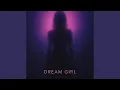 Download Lagu DREAM GIRL