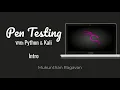 Pen Testing with Python Kali - Intro