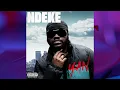 Download Lagu Yan - Ndeke (Prod. by OJ Kane)