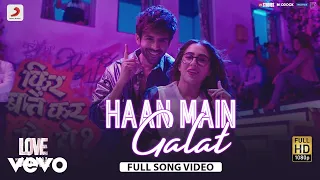 Download Haan Main Galat - Full Song Video|Love Aaj Kal|Kartik|Sara|Pritam|Arijit|Shashwat MP3