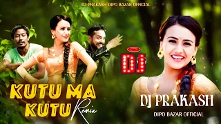 kutu ma kutu dj new nepali dj song dj dj prakash dipo bazar
