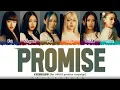 EVERGLOW (에버글로우) - 'PROMISE' (for UNICEF promise campaign)' Lyrics [Color Coded_Han_Rom_Eng]