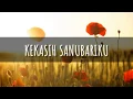 Download Lagu Dewa Krisna - Kekasih Sanubariku (Lirik)