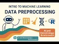 Class 2A Practical Introduction to Machine Learning Data Pre-processing in R