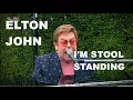 Download Lagu ELTON JOHN - IM STILL STANDING - EXPLAINED