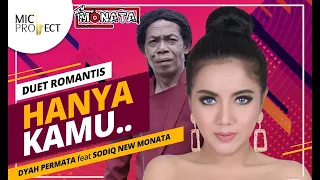 Download Hanya Kamu - Dyah Permata feat Sodiq New Monata | Cintaku Hanya Kamu MP3