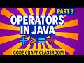 Part 3 - Operators in Java