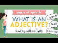 Parts of Speech for Kids What is an Adjective