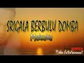 Download Lagu SRIGALA BERBULU DOMBA - Maisaka. Karaoke No Vocal