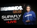 Download Lagu Supafly | Answer The G (HGHMNDS On Air)
