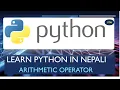 Arithmetic Operator in Python Python in Nepali Python for Beginner Learn Basic Python
