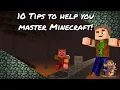 10 Tips to Help You Master Minecraft Gob s Quickies - Minecraft Tutorial