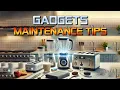 Easy Gadget Maintenance Hacks for Busy People