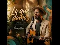 Lo Que Damos Latin Art