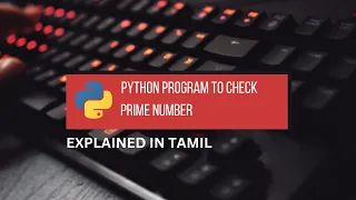 Python Program to Check Prime Number Tamil