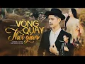 Download Lagu VÒNG QUAY THỜI GIAN - LÃ PHONG LÂM | OFFICIAL MUSIC VIDEO