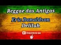 Download Lagu REGGAE: Eric Donaldson - Delilah