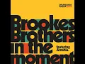 In the Moment - Brookes Brothers & Amahla