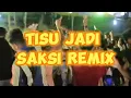 Lagu PARTY SENTAK GACOR 🌴- TISU JADI SAKSI - 🌴JAGO REMIX 2025