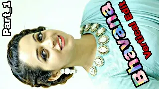 bhavana vertical edits part 1