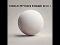 Making a Circle Physics Engine in C Part 1 Vector Operations
