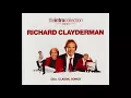 Download Lagu Top of the World - Richard Clayderman (HQ)