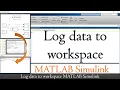 How to Log data to workspace in MATLAB Export Simulink data to workspace Simulink Tutorial