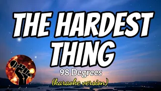 Download THE HARDEST THING - 98 DEGREES (karaoke version) MP3