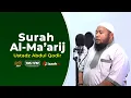 Download Lagu Terbaru!!!...Ustadz Abdul Qodir - Surah Al Maarij - Juz 29