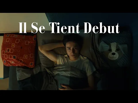 Il Se Tient Debut