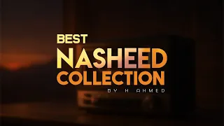 Top Arabic Nasheed Collection 10 Beautiful Islamic Songs أجمل 10 أناشيد عربية H Ahmed 