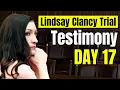LIVE Lindsay Clancy Murder Trial Day 17