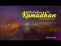 Lagu Marhaban Ya Ramadhan【No Copyright Music】By. Ramol