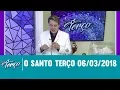Download Lagu O Santo Terço - 06/03/2018