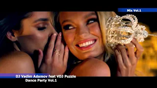 Download Vadim Adamov feat VDJ Puzzle - Dance Party Vol 1 MP3