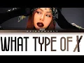 Download Lagu Jessi - 'What Type of X' Lyrics (Color Coded Lyrics)